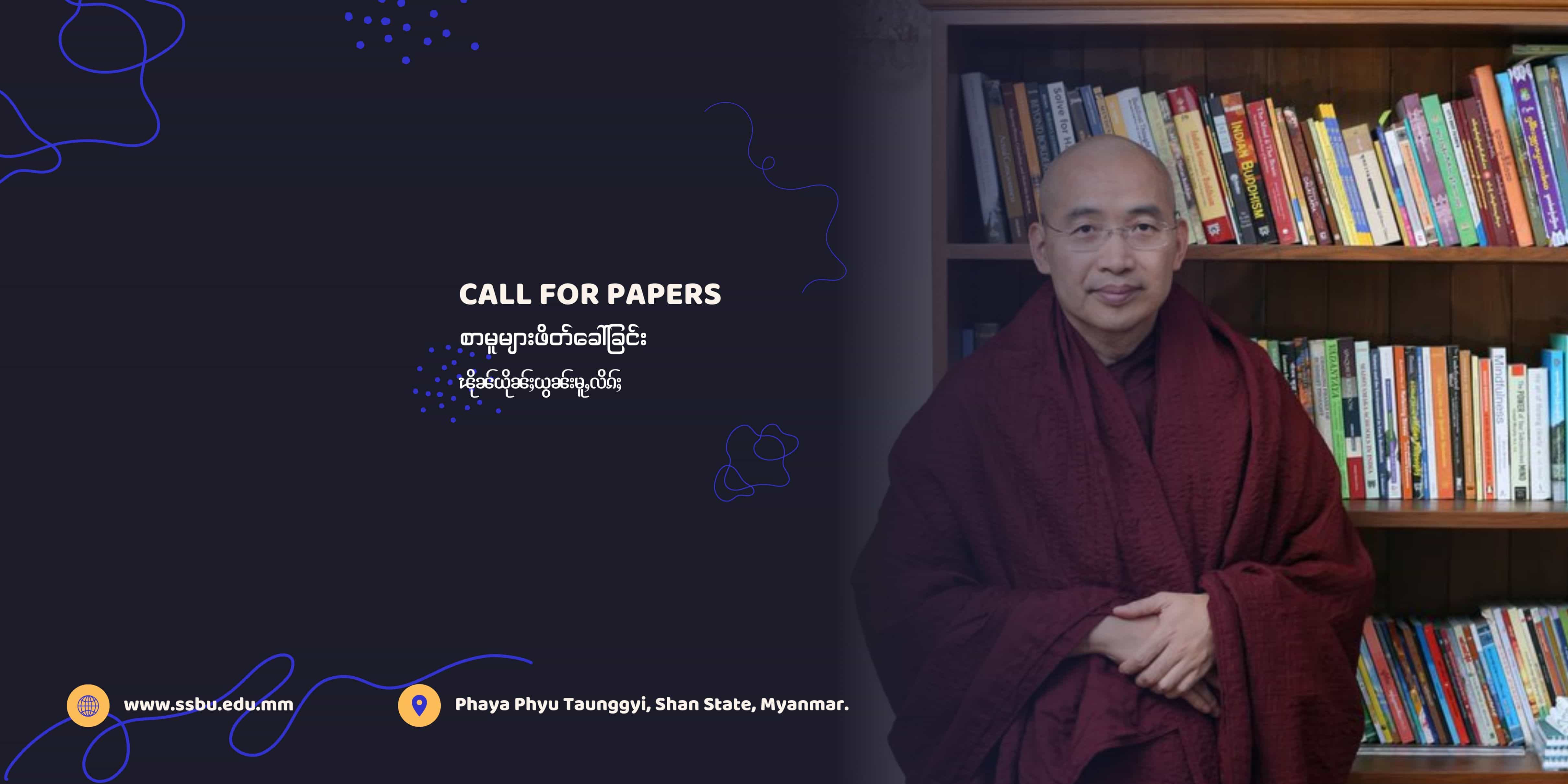 Call for paper of Dhamma and Vision in Honour of the 60th Birthday of the Most Venerable Prof. Dhammasami 